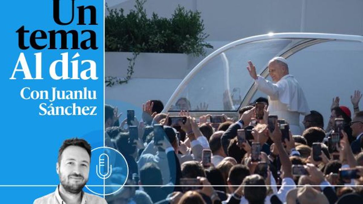🎙 PODCAST | ¿Para qué sirve la visita del Papa?