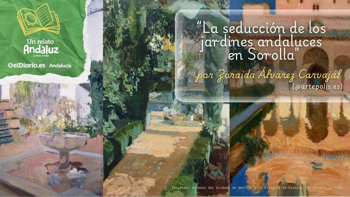 La seducción de los jardines andaluces en Sorolla