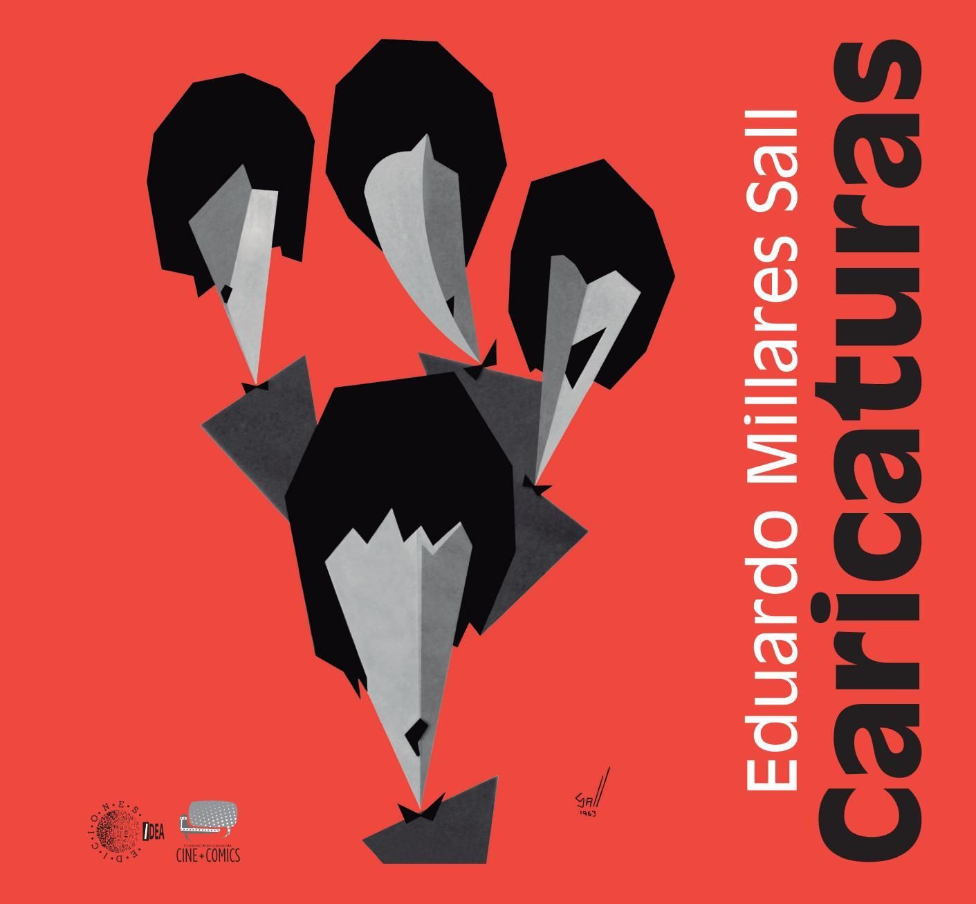 'Eduardo Millares Sall. Caricaturas', de Ediciones Idea y la Fundación Canaria Cine+Cómics.