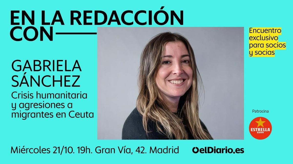 En la redacción con Gabriela Sánchez: las agresiones de militares a migrantes en Ceuta
