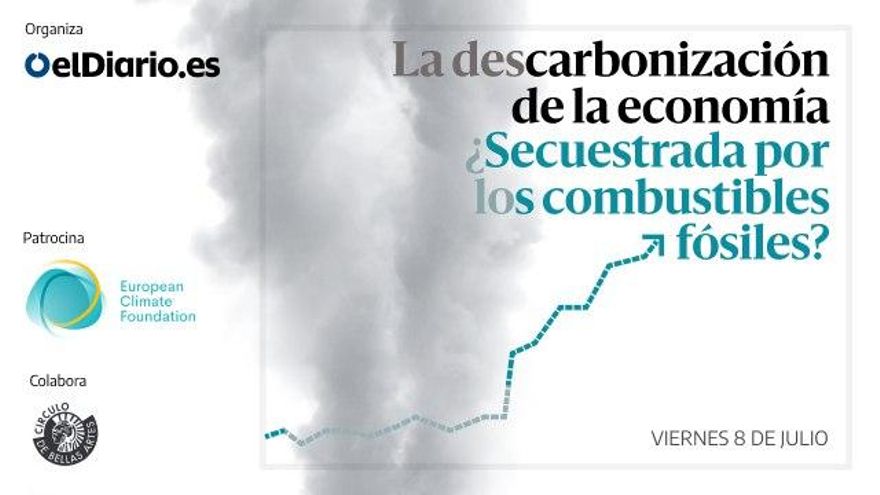 La descarbonización de la economía, ¿secuestrada por los combustibles fósiles?