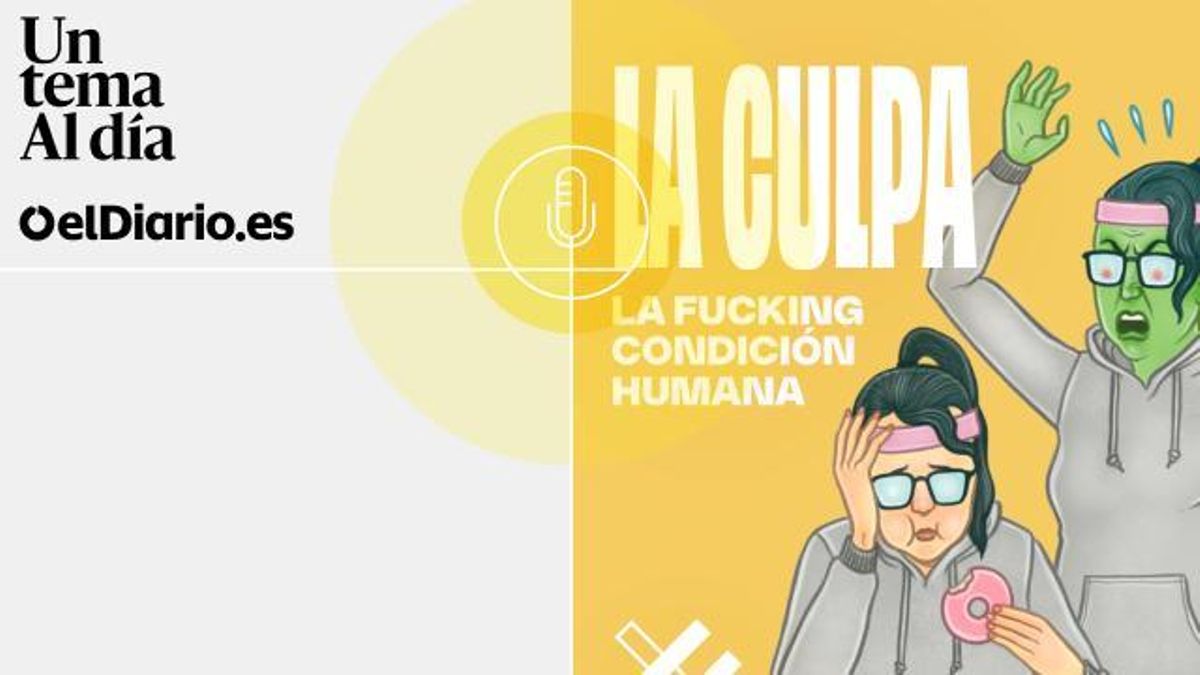 🎙 PODCAST | La culpa