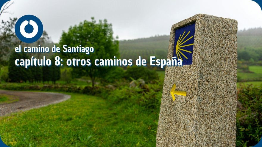 Otros caminos en España más allá del Camino de Santiago