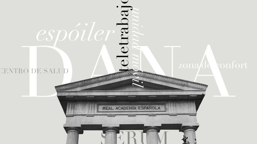 Las palabras ‘dana’, ‘espóiler’, 'sérum' y ‘teletrabajo’ entran en el diccionario de la RAE