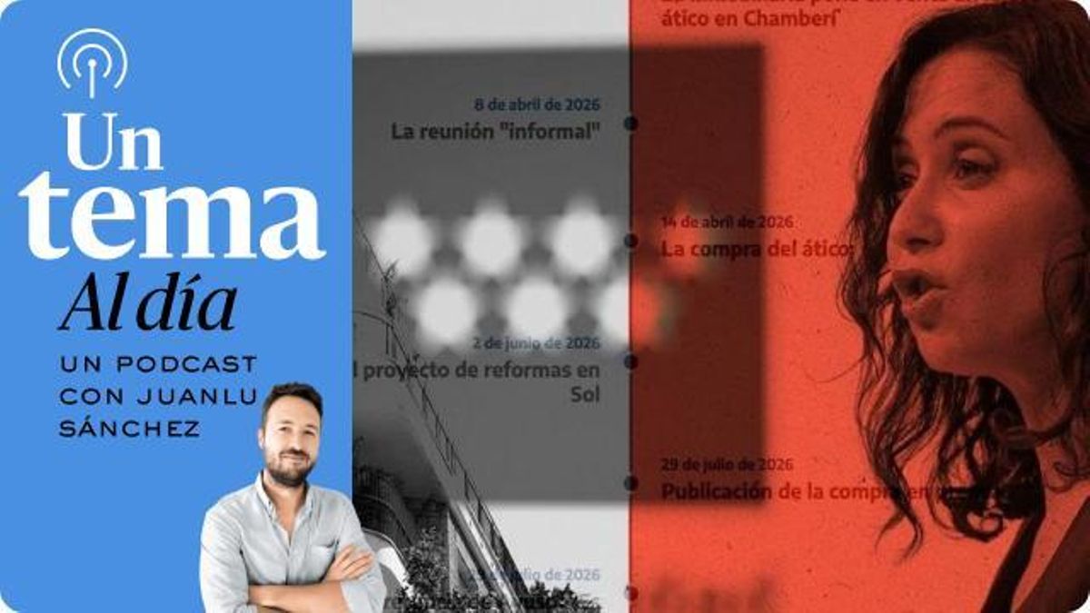 🎙 PODCAST | Ático con vistas al futuro de Ayuso