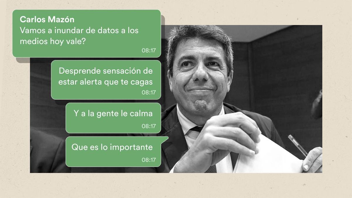 Mazón pidió en la dana a sus consellers “inundar de datos a los medios”: “Desprende sensación de estar alerta que te cagas”