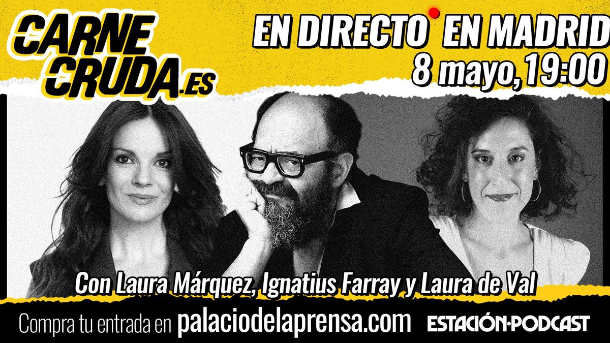Ignatius Farray, Laura Márquez y Laura del Val con Carne Cruda en el festival Estación Podcast