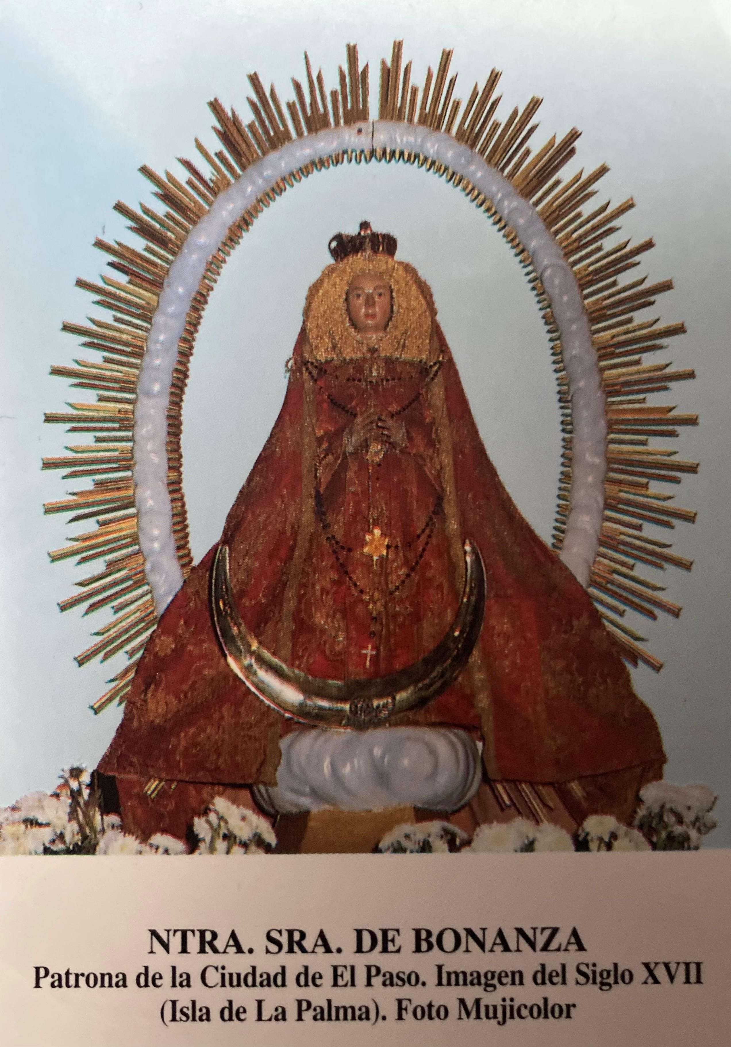 Nuestra Señora de Bonanza. Patrona de la Ciudad de El Paso. Imagen del siglo XVII. Foto Mujicolor