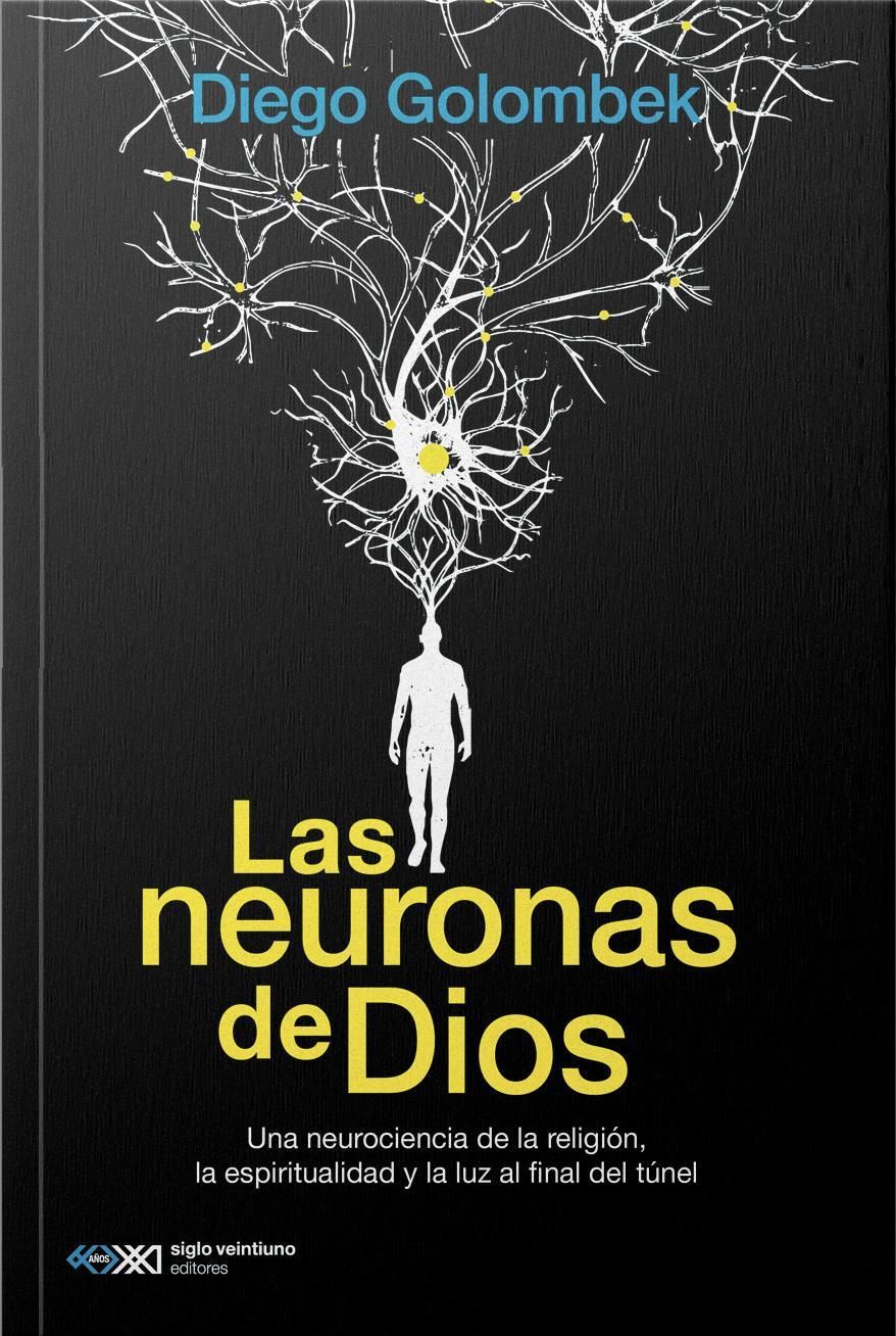 "Las neuronas de Dios", de Diego Golombek.