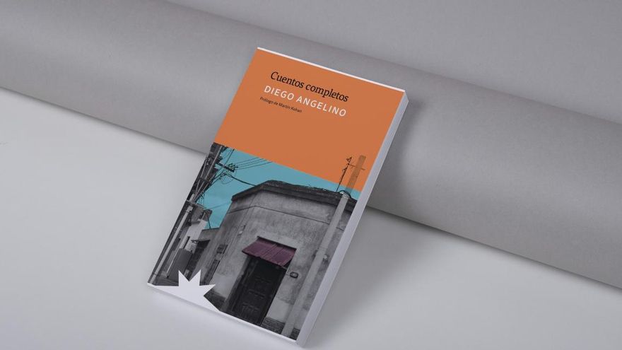 Cuentos completos, de Diego Angelino, salió por Eterna Cadencia Editora.
