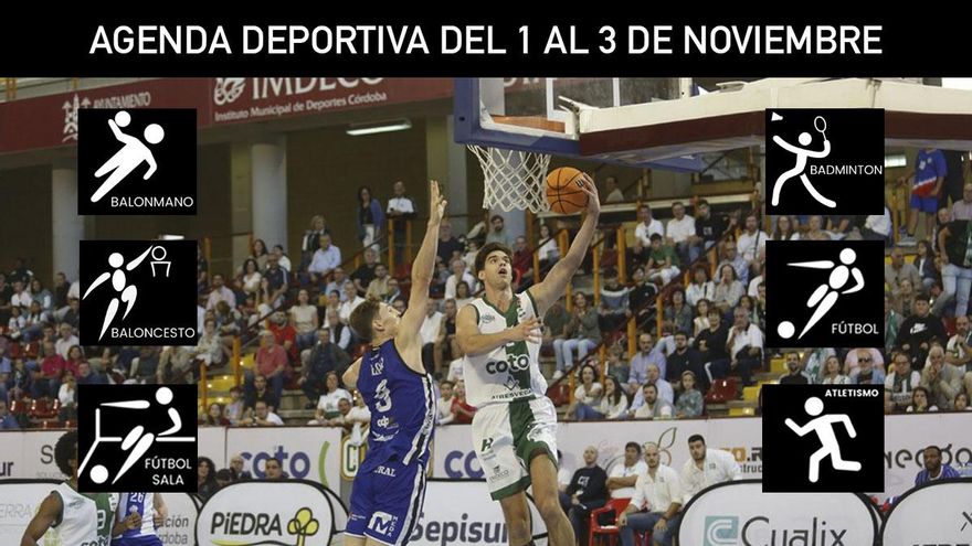 El marcador de CORDÓPOLIS: la agenda deportiva del 1-3 de noviembre
