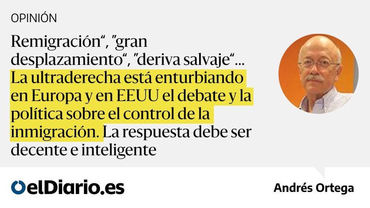 Antinmigración: el peligro de la contaminación por la extrema derecha
