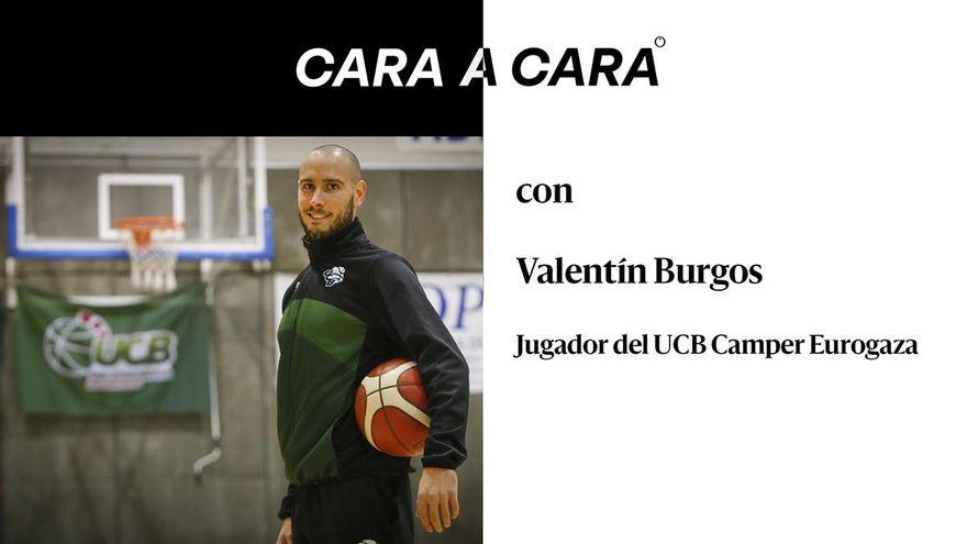 Valentín Burgos: "Mi sueño era jugar en Europa"