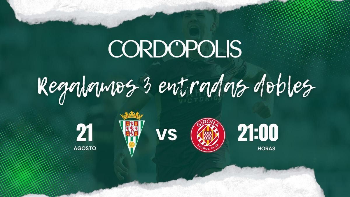 ‘Cordópolis’ regala tres entradas dobles para el Córdoba CF - Girona FC