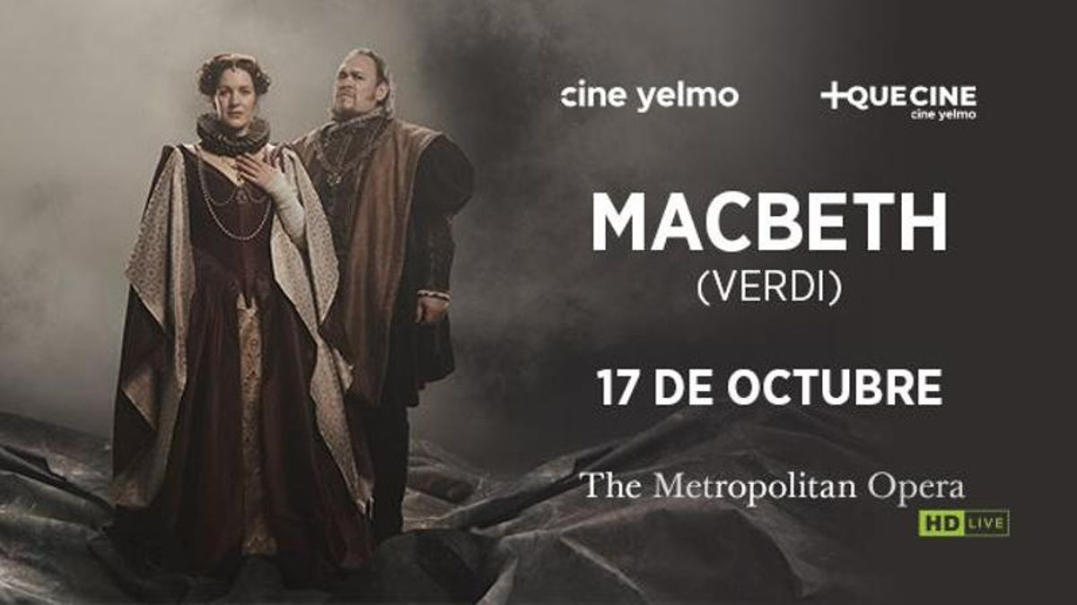 Comienza octubre con entradas gratis para la ópera ‘Macbeth’