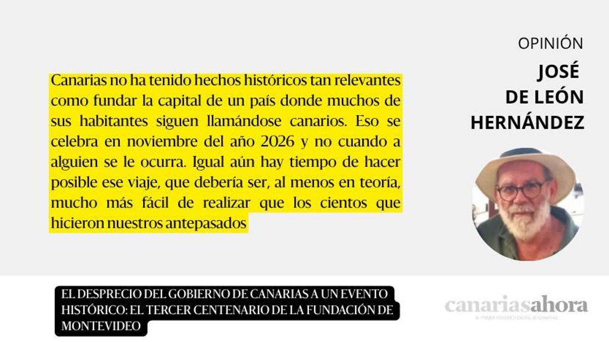 El desprecio del Gobierno de Canarias a un evento histórico: el tercer centenario de la fundación de Montevideo