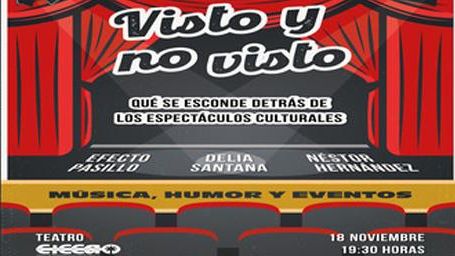 'Visto y no visto'
