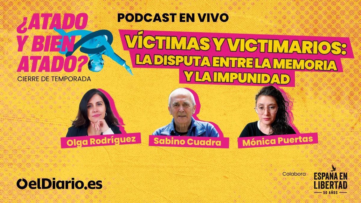 Te invitamos a la grabación en directo del podcast de Olga Rodríguez sobre memoria e impunidad, ¿Atado y bien atado?