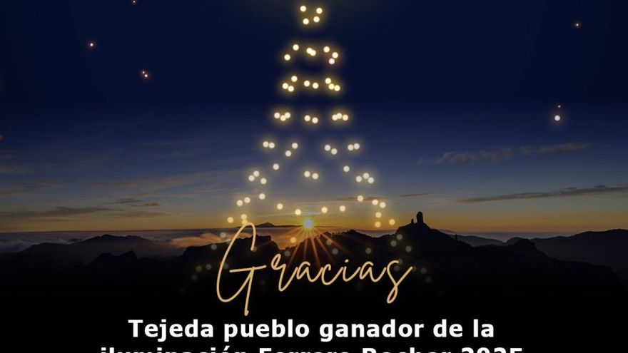 Tejeda gana el concurso 'Juntos Brillamos Más' de Ferrero Rocher y llevará "la luz de la Navidad" a todos los rincones de España