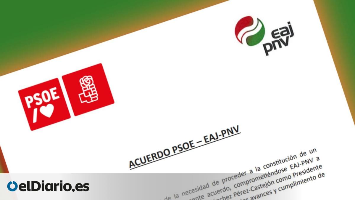 DOCUMENTO | Lee el acuerdo firmado por PSOE y PNV para la investidura ...