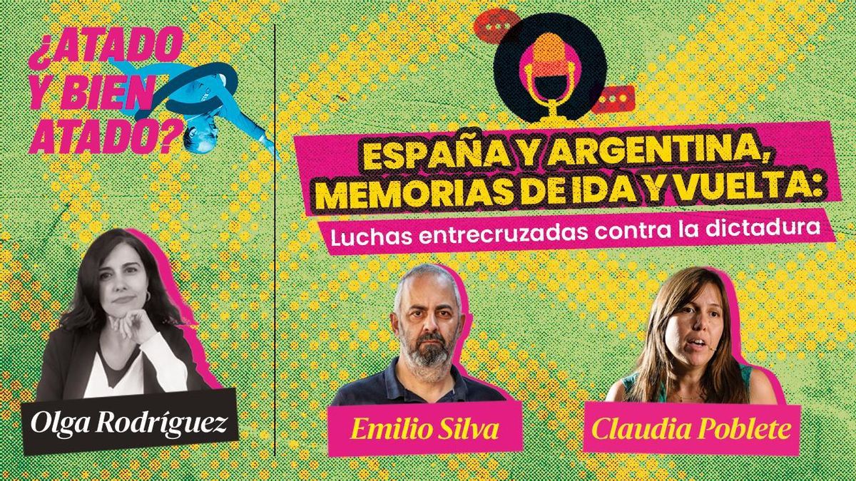 🎙️PODCAST | España y Argentina, memorias de ida y vuelta: Luchas entrecruzadas contra la dictadura