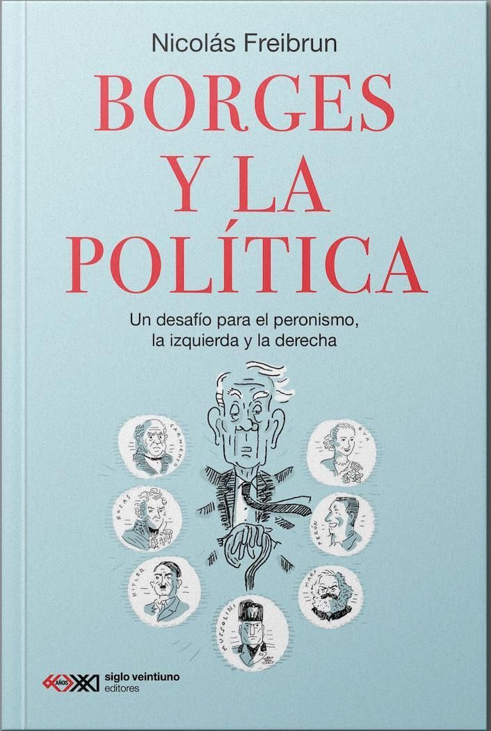 Borges y la política, de Nicolás Freibrun