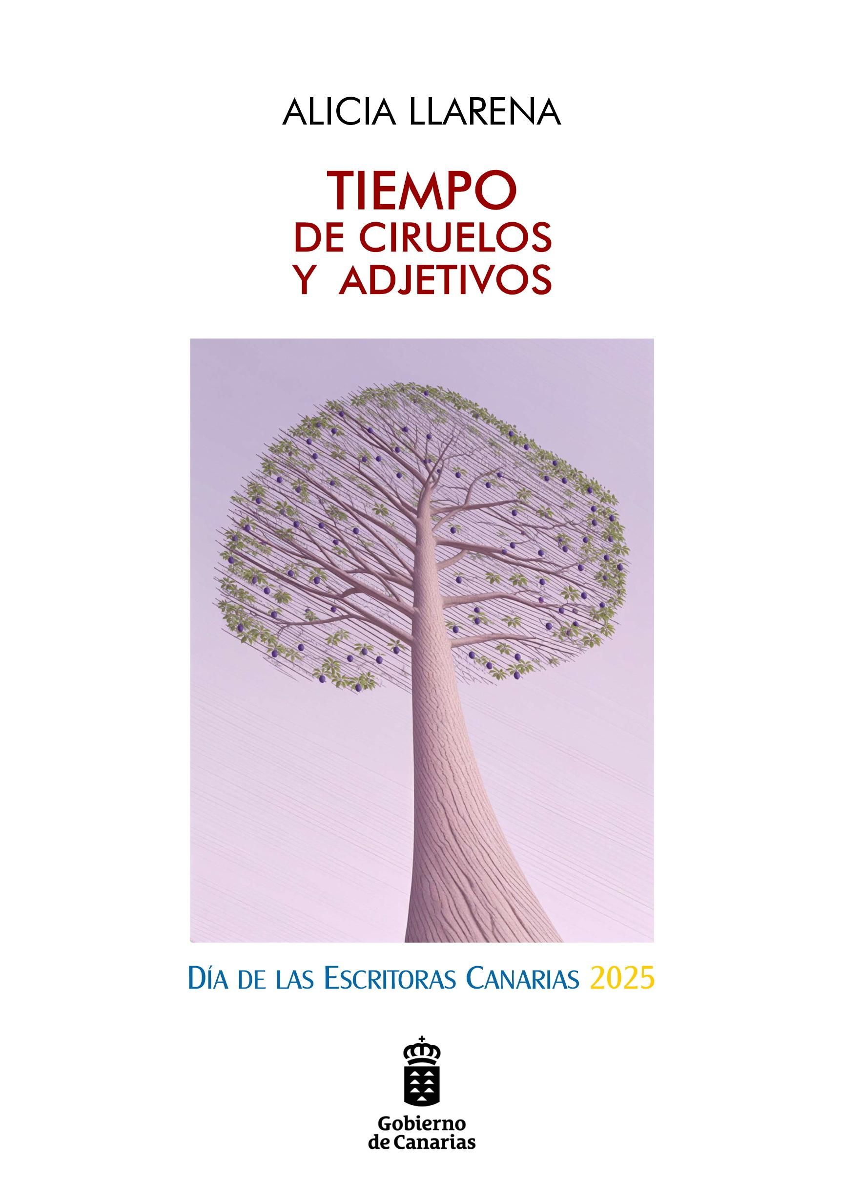 'Tiempo de ciruelos y adjetivos', de Alicia Llarena