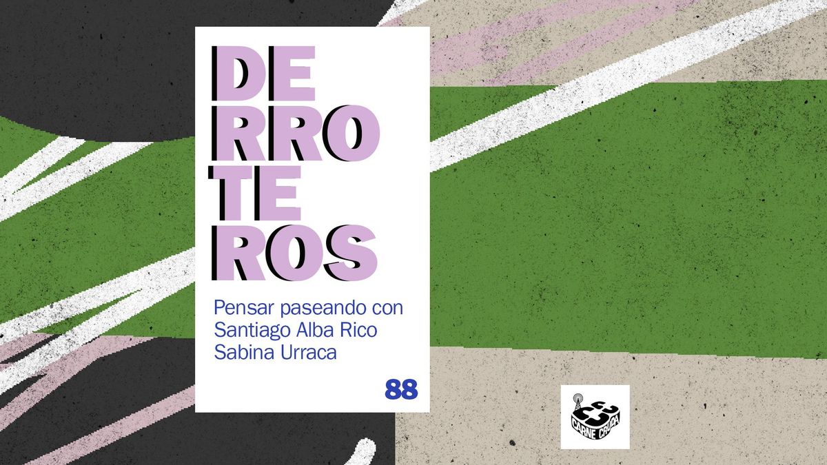 Derroteros: Cero, con Santiago Alba Rico