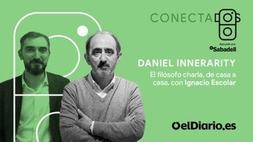Daniel Innerarity, filósofo: "El capitalismo de vigilancia está sobrevalorado; los más vulnerables no están en el radar"