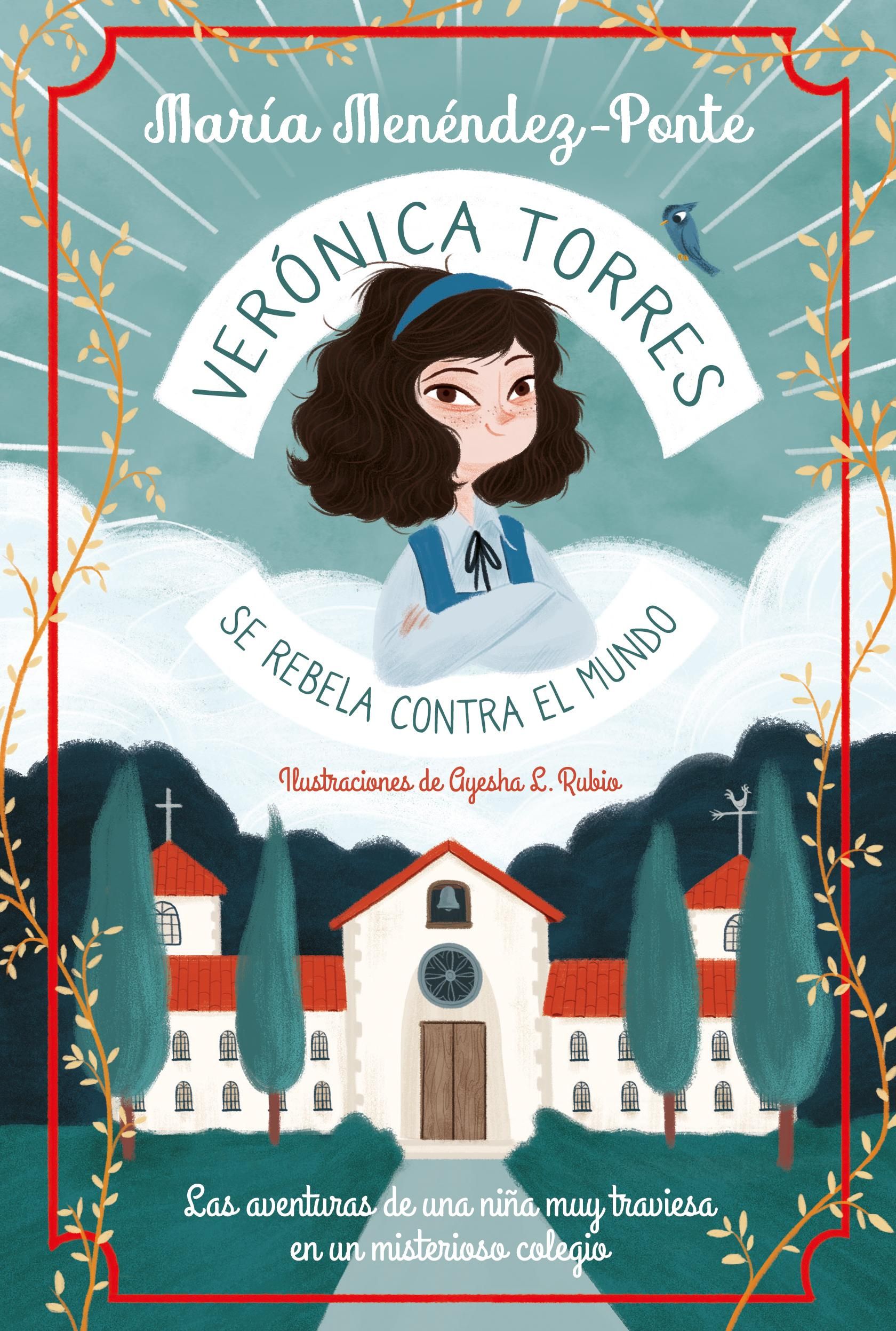 Portada del libro 'Verónica Torres se rebela contra el mundo'.