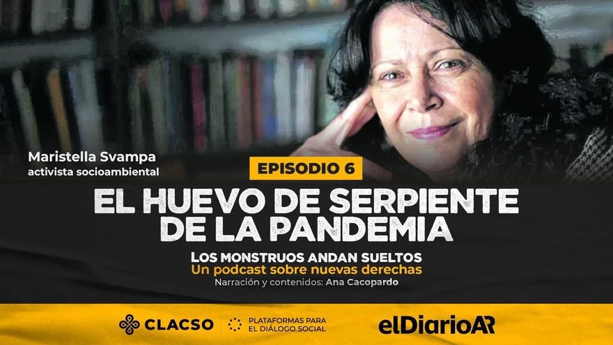 Los monstruos andan sueltos: el huevo de serpiente de la pandemia