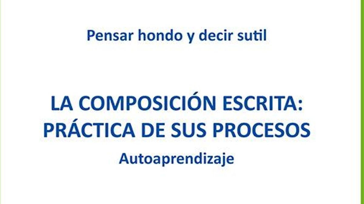 Portada del libro ‘La composición escrita: práctica de sus procesos’, de José Jacinto Hernández