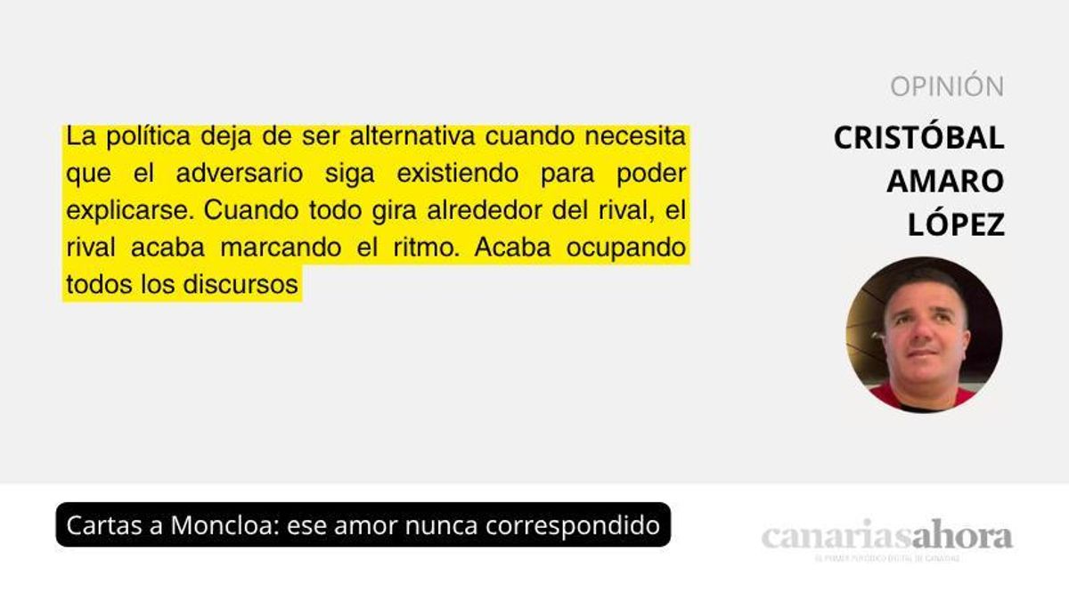 Cartas a Moncloa: ese amor nunca correspondido