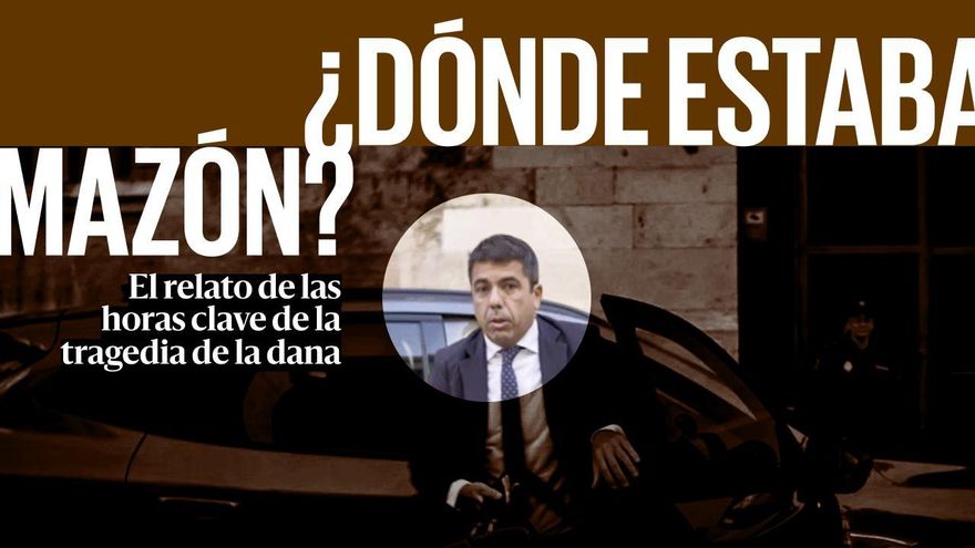 '¿Dónde estaba Mazón?': el documental que investiga la gran incógnita de la dana