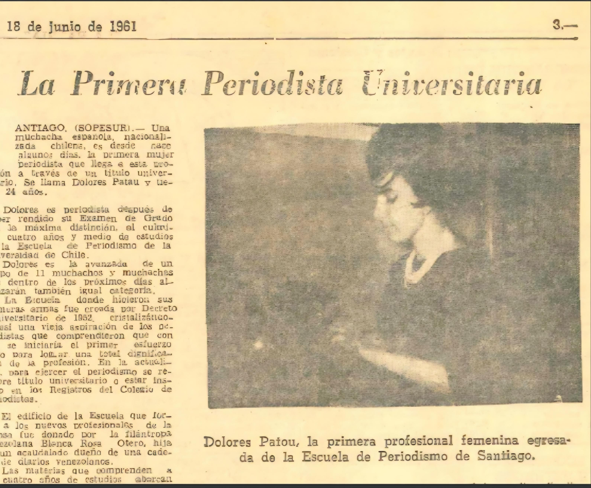 Patau fue la primera profesional femenina egresada de la Escuela de Periodismo de Santiago de Chile.