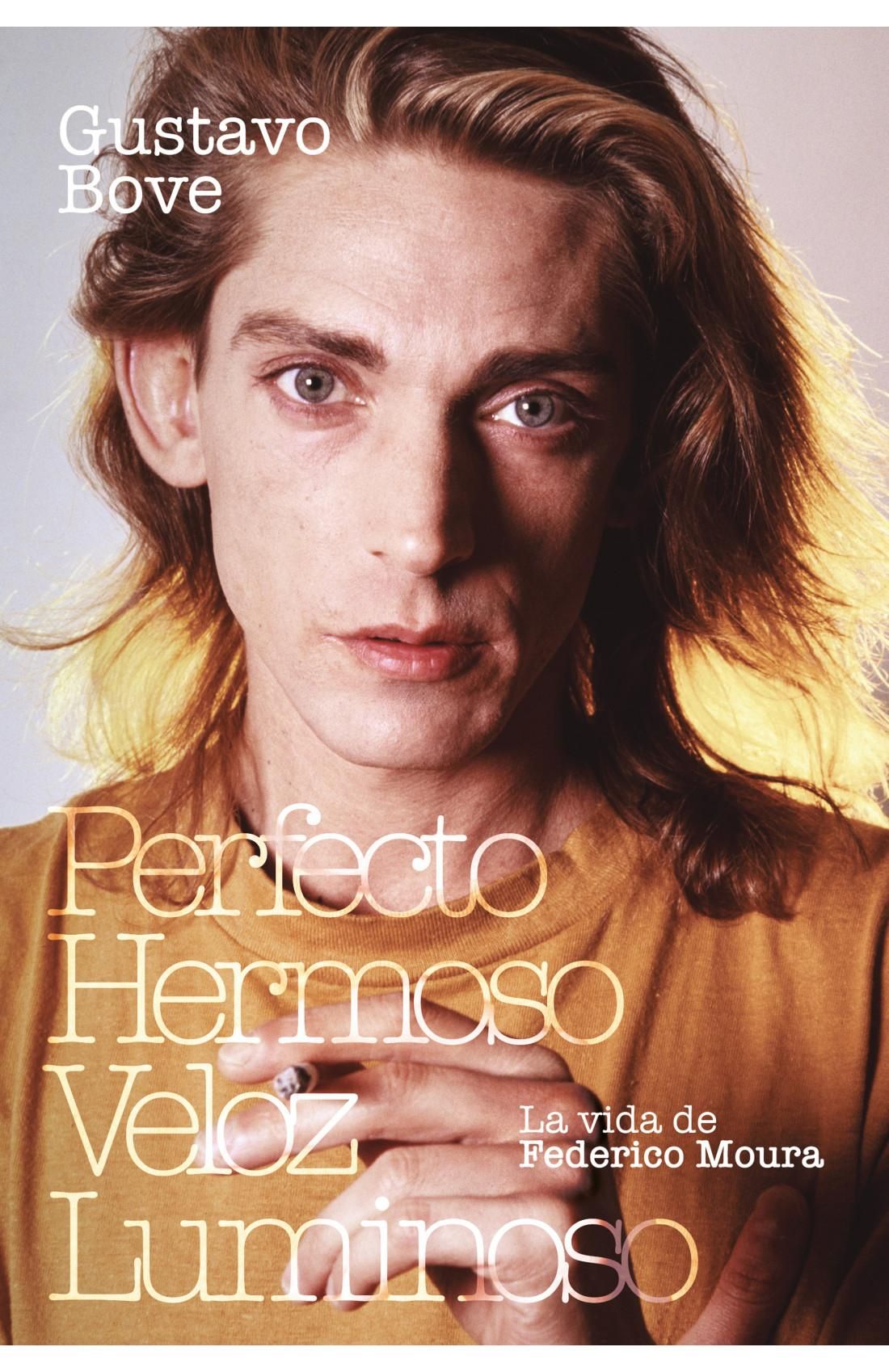 Perfecto, hermoso, veloz, luminoso. La vida de Federico Moura, de Gustavo Bove, es una novedad editorial de septiembre.