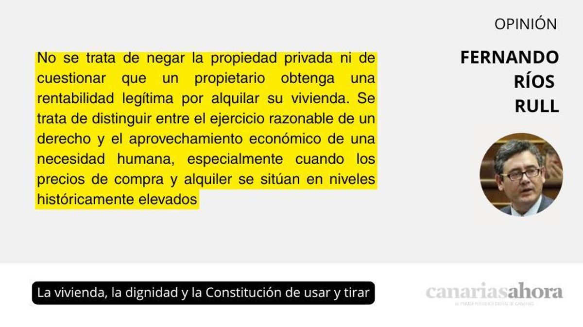 La vivienda, la dignidad y la Constitución de usar y tirar