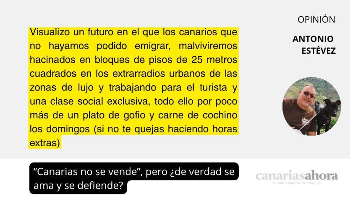 “Canarias no se vende”, pero ¿de verdad se ama y se defiende?