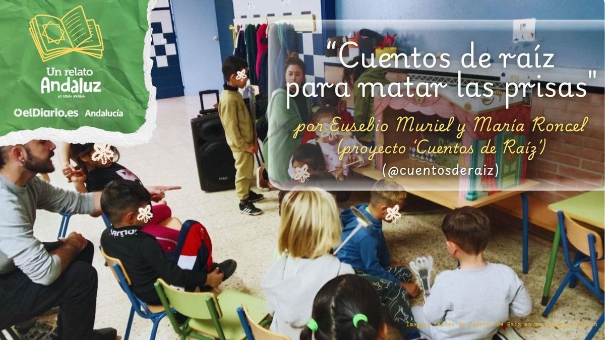 'Cuentos de Raíz' para matar las prisas