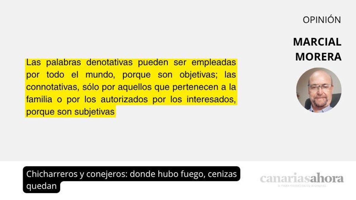 Chicharreros y conejeros: donde hubo fuego, cenizas quedan