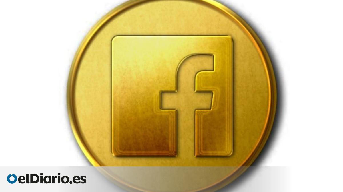 Facebook contacta con bancos y gigantes de Internet para captar 1.000 millones de dólares y fundar su propia criptodivisa