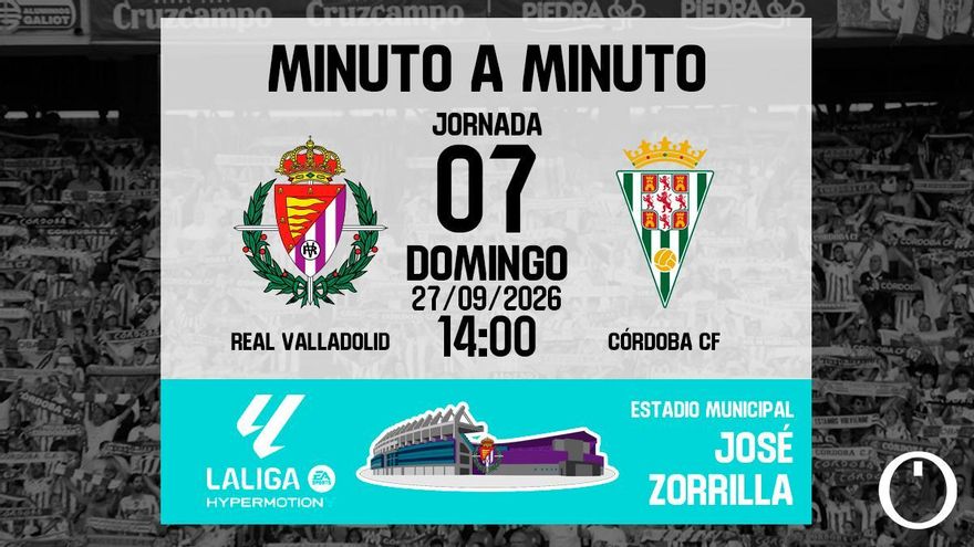 Minuto a minuto: Real Valladolid - Córdoba CF