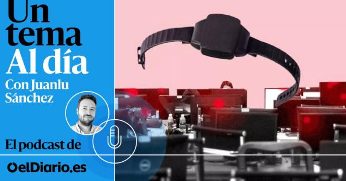🎙 PODCAST | El fallo de las pulseras de maltratadores: claves, errores y bulos