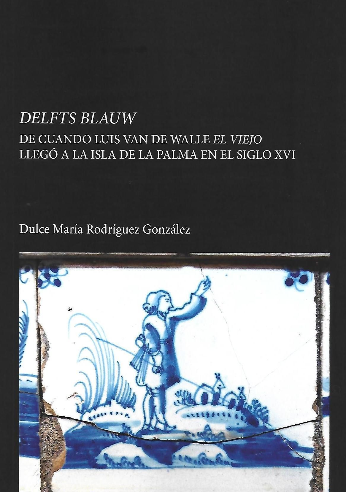 Portada ‛Delfts Blauwʼ.