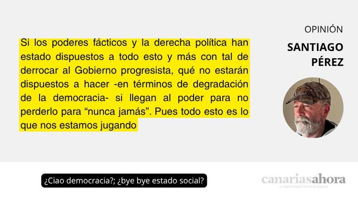 ¿Ciao democracia?; ¿bye bye estado social?