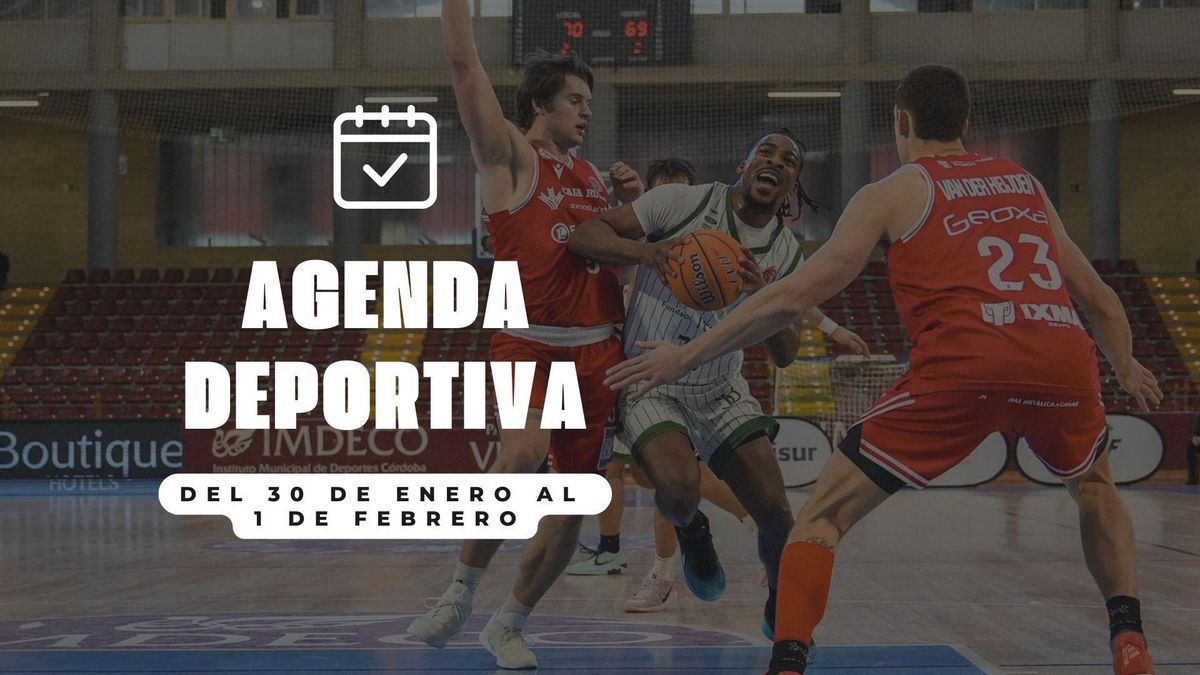 La agenda del deporte cordobés: la ilusión, entre El Arcángel y Vista Alegre