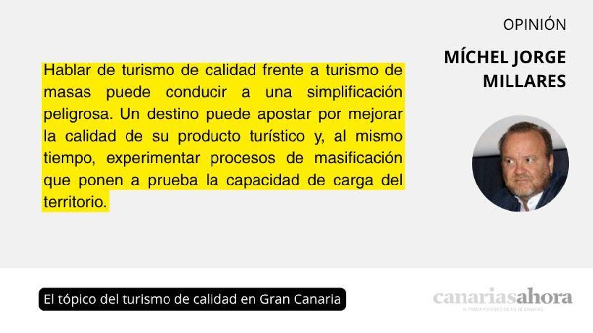 El tópico del turismo de calidad en Gran Canaria