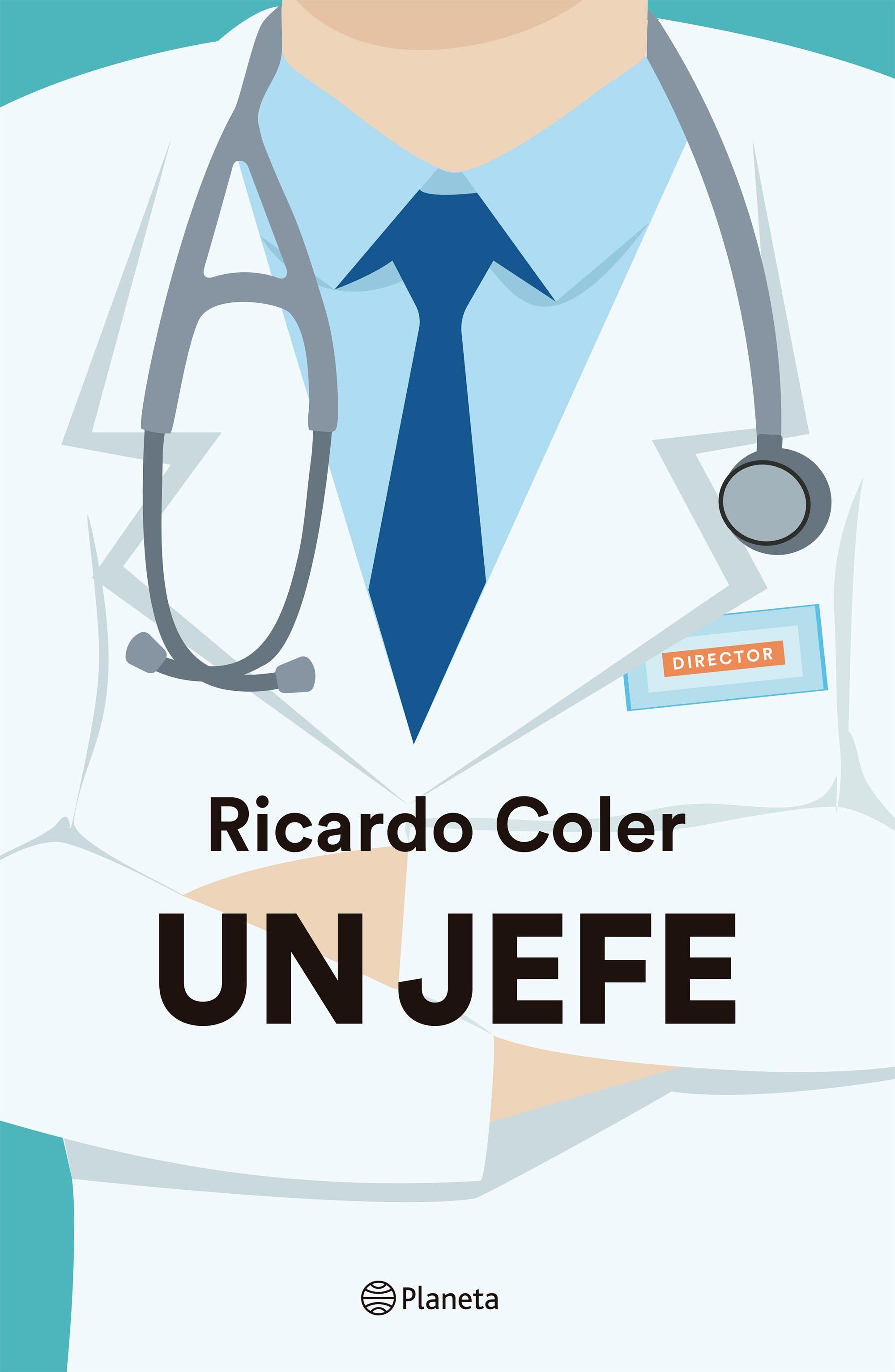 Un jefe, de Ricardo Coler.
