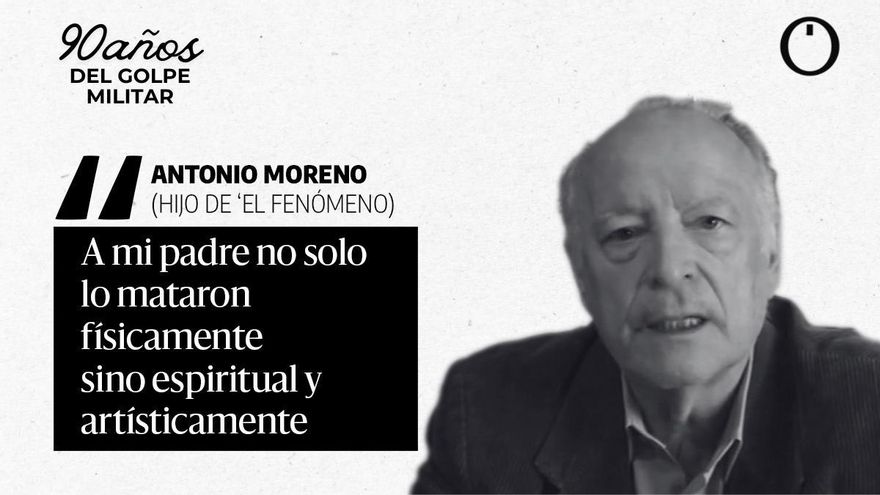 Antonio Moreno: "A mi padre no solo lo mataron físicamente, sino espiritual y artísticamente"