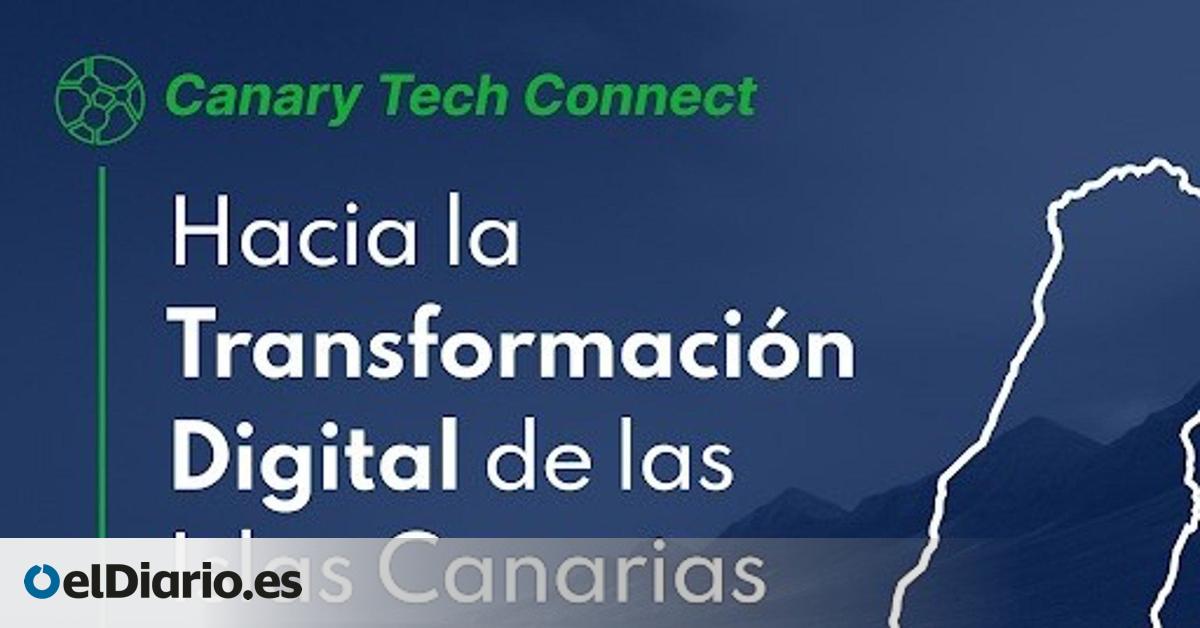 Fuerteventura celebra el 9 de octubre el foro  Canary Tech Connect: Hacia la Transformación Digital de Canarias 